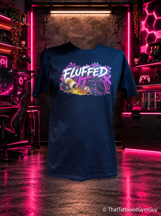 Fluffed it